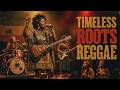 Roots Reggae Relaxation 🌴 | Calming Music for Meditation, Yoga &amp; Positive Energy 🌅