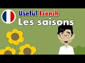 Learn Useful French: The Seasons - Les saisons