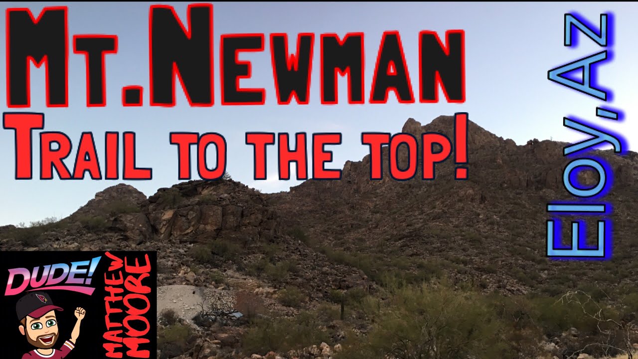 top movies on netflix Mt.Newman hike Eloy, Arizona