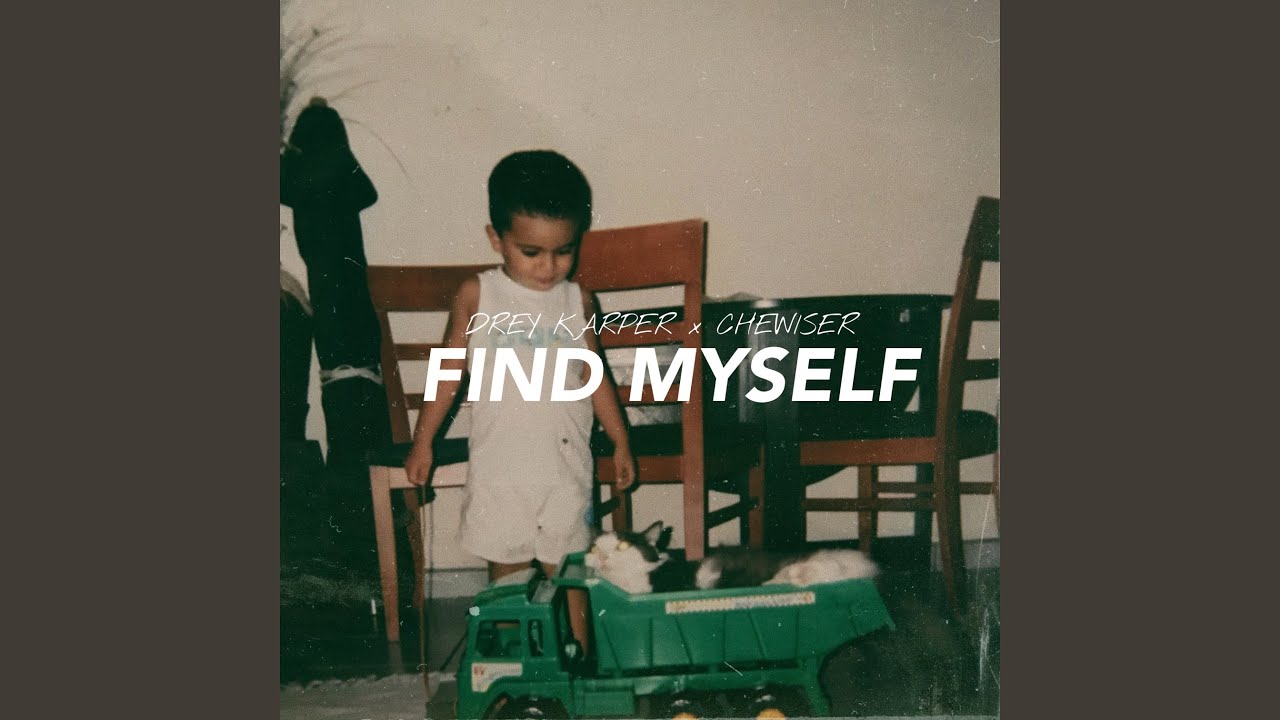 Watch Find Myself (feat. Chewiser) on YouTube Watch Find Myself (feat. Chewiser) on YouTube