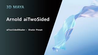 Maya Arnold aiTwoSided Shader Tutorial