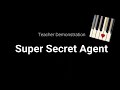 Super secret agent  faber  level 1  piano adventures  teacher demo  fdl studio of music