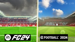 EA SPORTS FC 24 vs eFootball 2024 - Stadiums Comparison Ft Old Trafford Emirates Fujimarupes