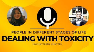 Dealing With Toxic People | Casual Talk 5 | Human Nature