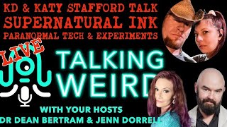 KD & KATY STAFFORD - SUPERNATURAL INK, talk Paranormal ITC, Investigating & ALL Things PARANORMAL