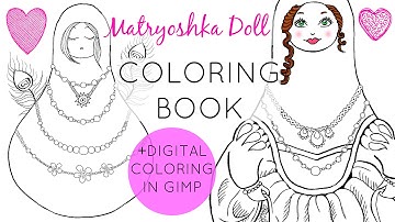 Matryoshka Doll Coloring Book || How to: Digital Coloring in GIMP
