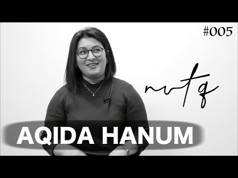 NUTQ #005 - Aqida Hanum  |  Volontyorlik, FVV vaziri, AOKA ga borgani hamda karantin davri haqida