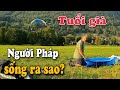 ĐỜI SỐNG TINH THẦN CỦA NGƯỜI GIÀ Ở PHÁP RA SAO? |THÔN QUÊ NƯỚC PHÁP