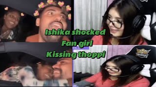 Ishika Reacting Fan Kissing Thoppi