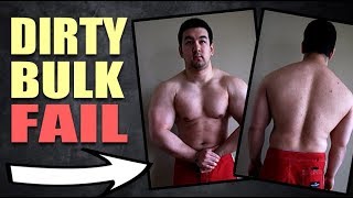 My Epic Dirty Bulking Fail (30+ Pounds Of Fat Gain)