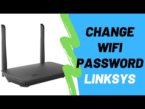How To Change WiFi Password On A Linksys Router
