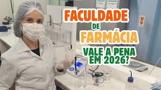 Vale a pena fazer FACULDADE de FARMÁCIA em 2026?