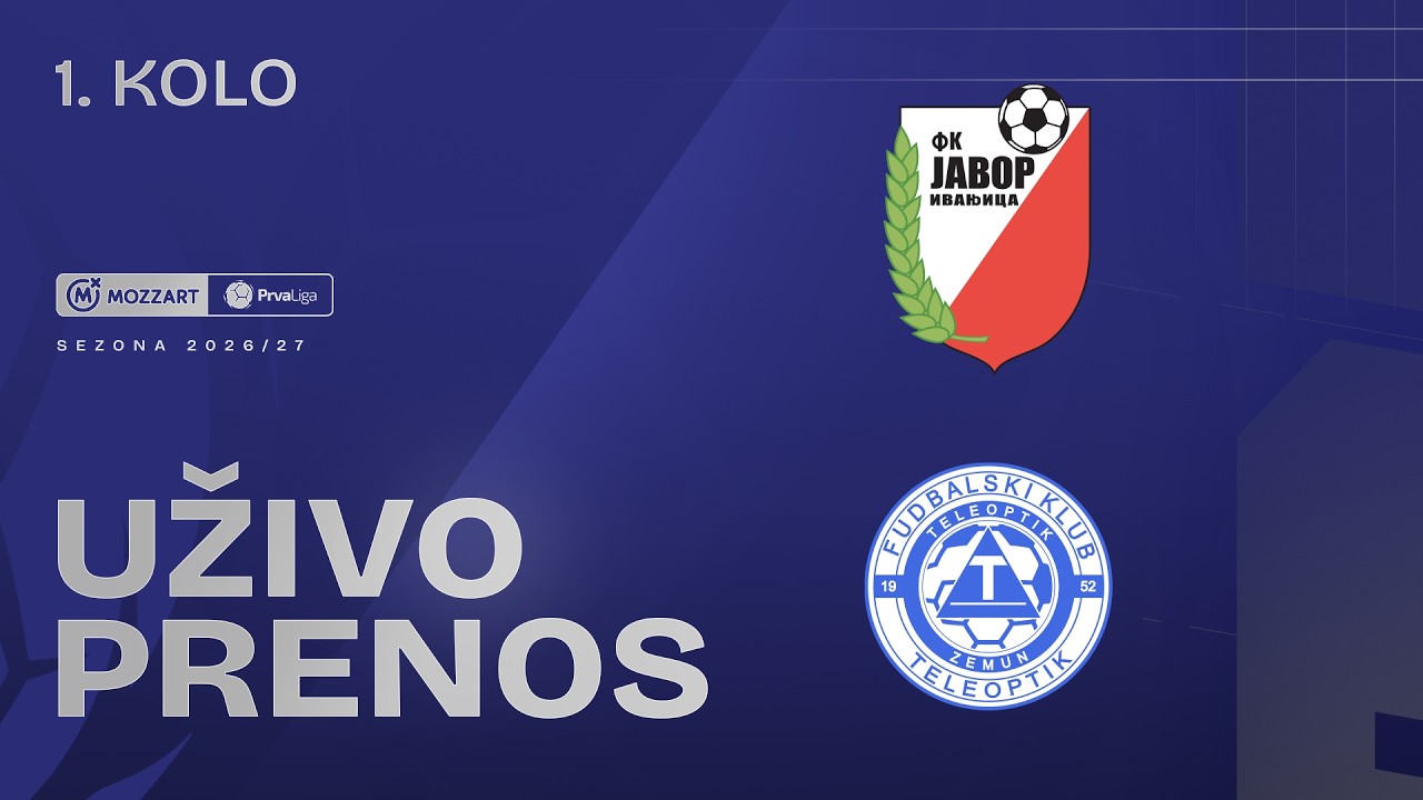 Javor Matis - Teleoptik Mozzart Bet Prva liga Srbije 2026/27 1. Kolo