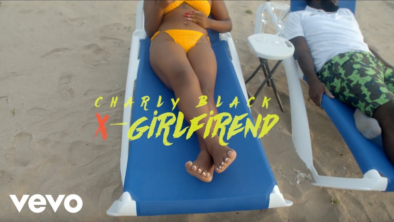 Charly Black - X - Girlfriend (Official Video)
