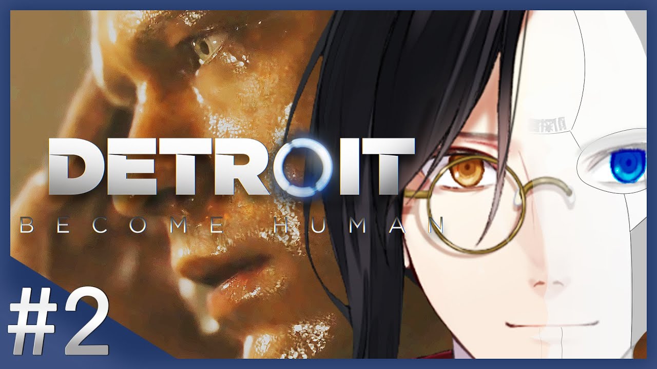 【Detroit: Become Human】3人の運命は動き出した。#2