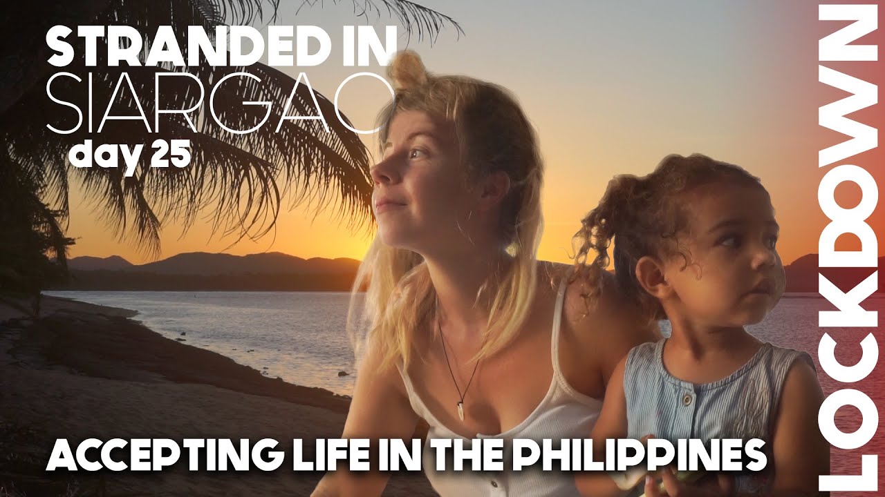 Philippines LOCKDOWN EXTENDED But We Aren't Worried Anymore