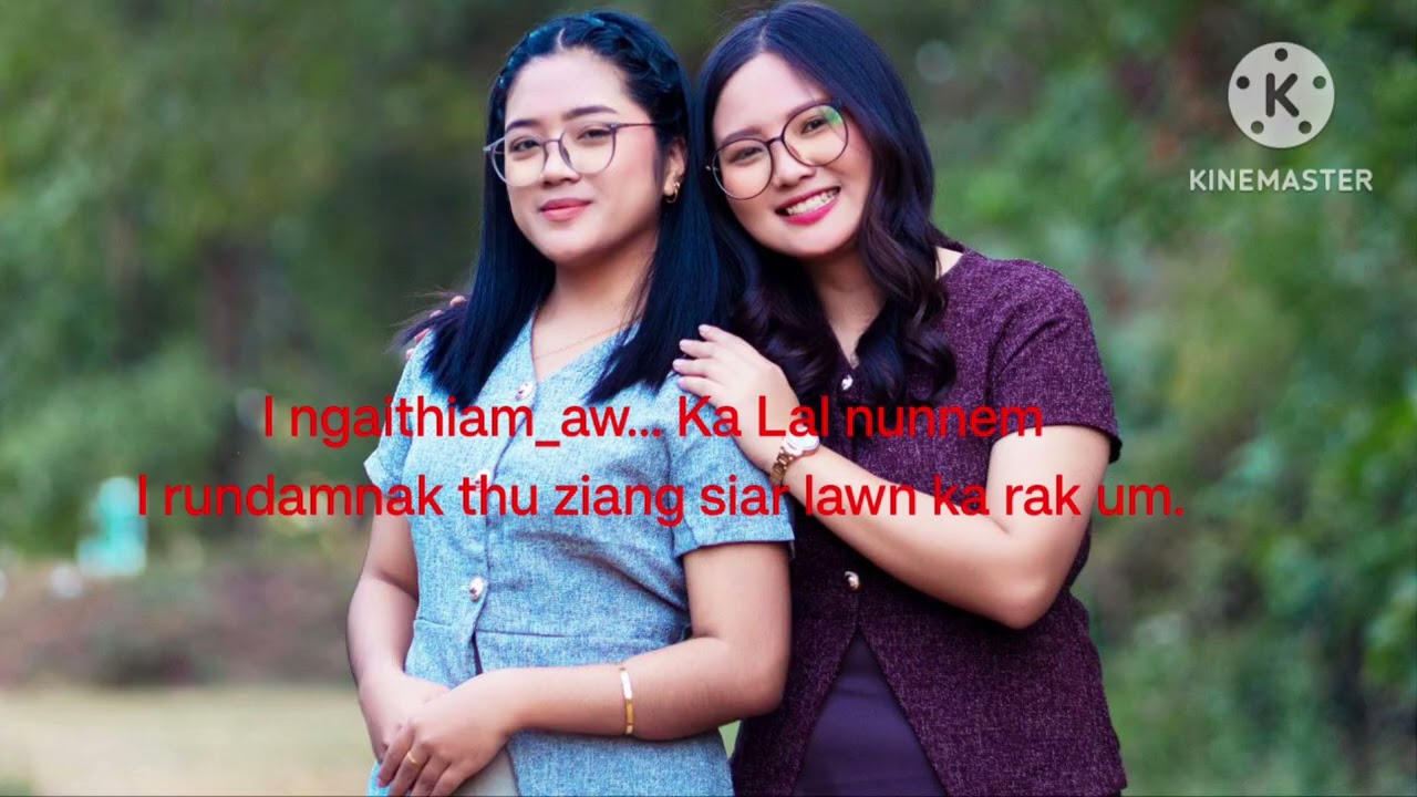 Van Nei Sui & Phoebe Fanai - Ka Lal Nunnem Lyrics video