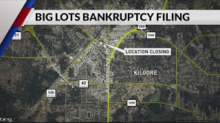 Kilgore’s Big Lots among stores closing after bankruptcy filing