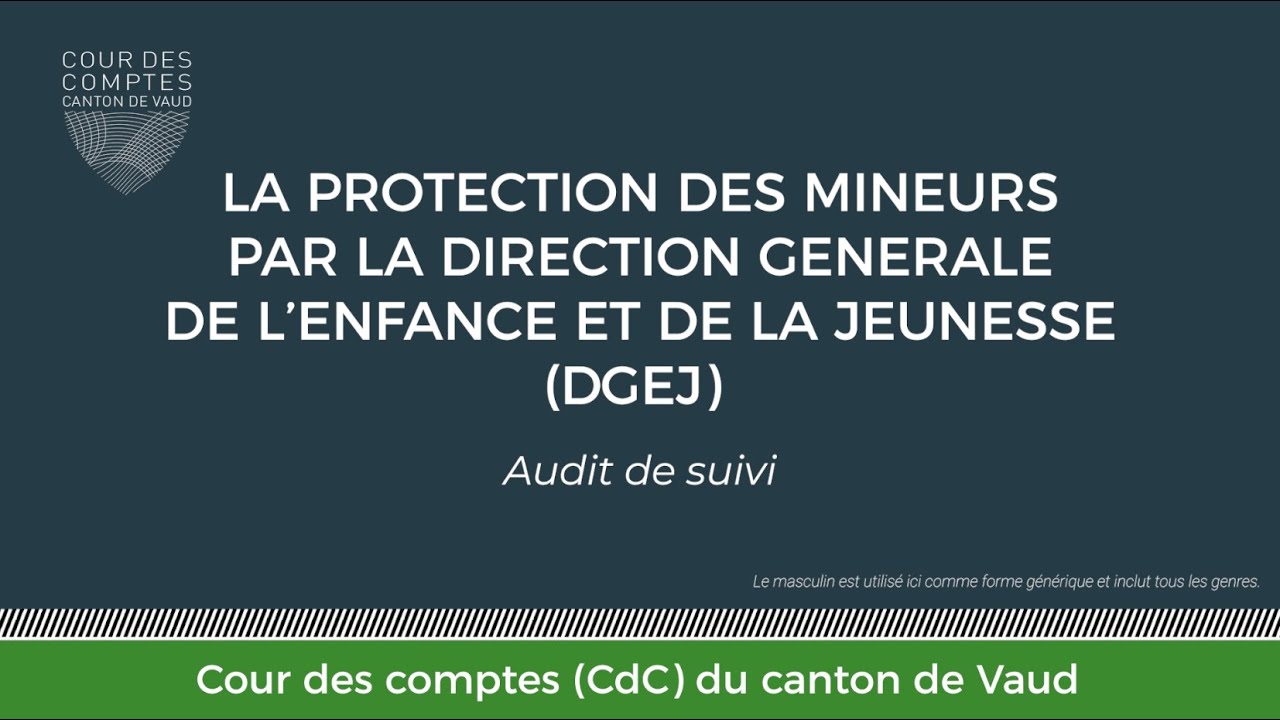 Protection des mineurs dans le Canton de Vaud - Audit de suivi de la Cour des comptes