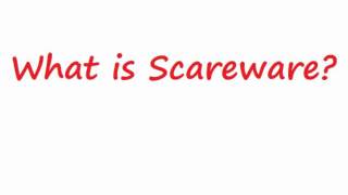 What Is Scareware?