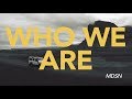 MDSN - Who We Are (Official Lyric Video)