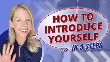 How to Introduce Yourself Professionally (in 3 steps!)