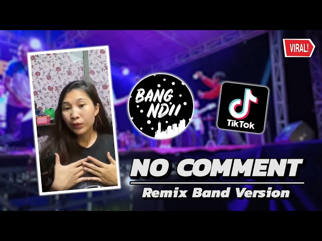 NO COMMENT | YANG LAGI VIRAL! ( cover mira ) • Remix Band Version class=