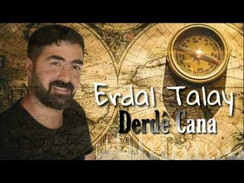 Erdal Talay - Derdê Cana