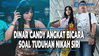Dinar Candy angkat bicara soal tuduhan dirinya nikah siri