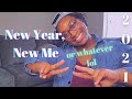 2021 Mindset | New Year New Me