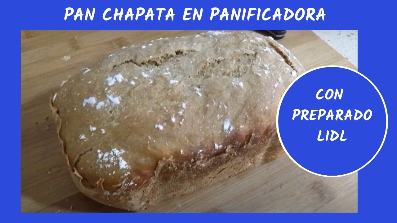 Receta pan chapata en panificadora lidl. Preparado de masa de Lidl.