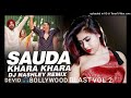 Sauda Khara Khara Remix DJ Nashley Akshay_Kumar, Kareena Kapoor Khan, Dil
