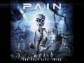 Pain - We Want More