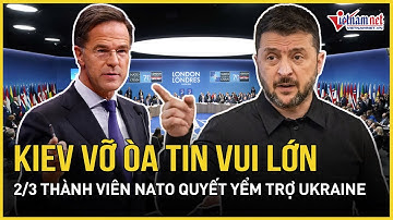 Kiev vỡ òa tin vui lớn: ⅔ thành viên NATO quyết yểm trợ Ukraine, quyết dùng vũ khí Mỹ ép Nga trả giá