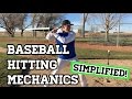 Baseball hitting mechanics simplified