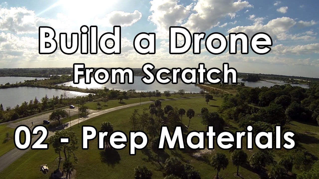 Build a Drone from Scratch PART 2, Prep Materials YouTube