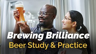 Brewing Brilliance: Beer Study and Practice