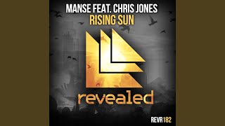 Rising Sun (feat. Chris Jones) - Manse