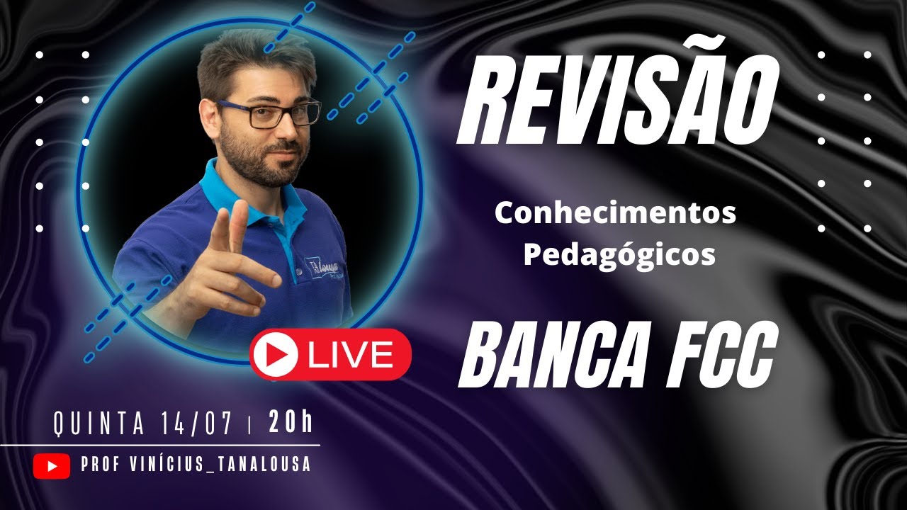 SUPER REVISÃO - Conhecimentos Pedagógicos / Banca FCC / Mais dicas de estudos