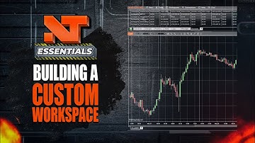 NinjaTrader Desktop: How to Build a Custom Workspace for Futures Trading