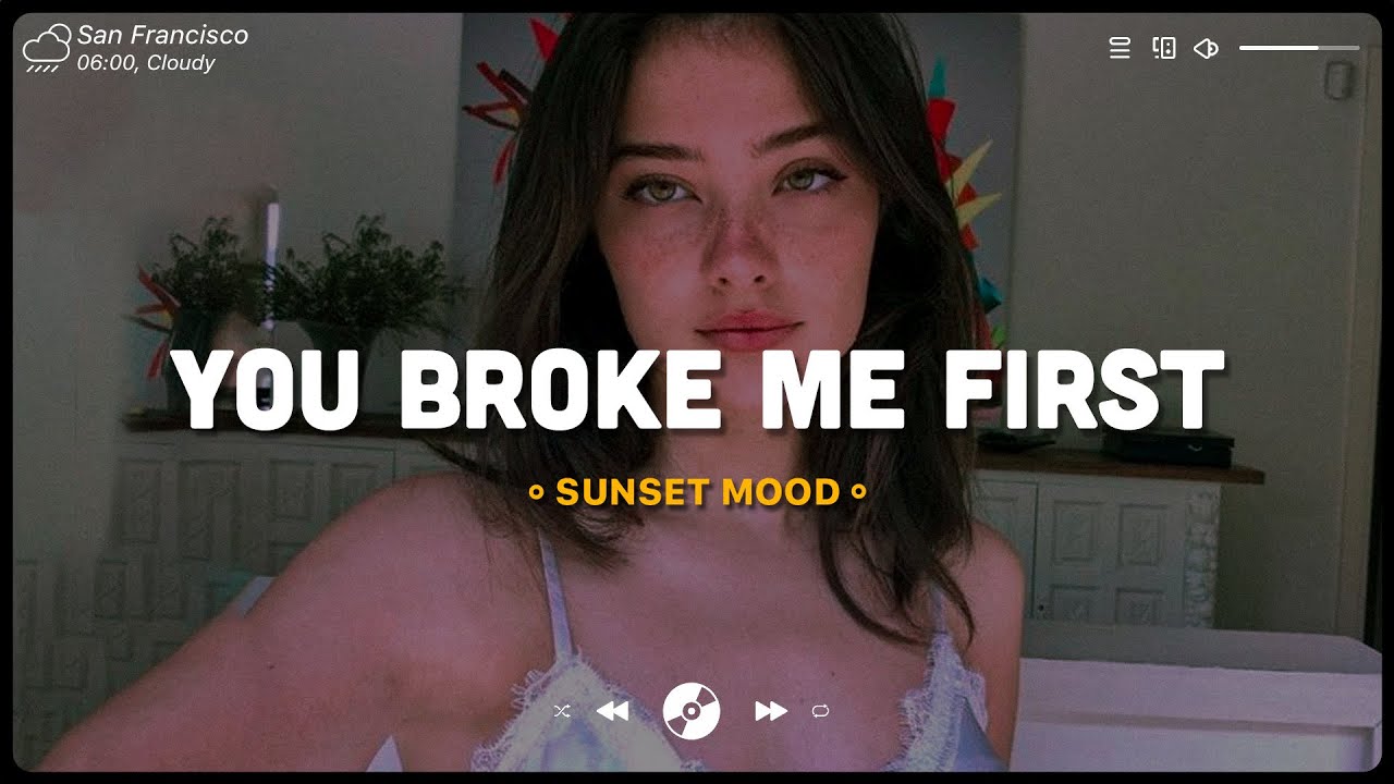 You Broke Me First Say It Right  English Sad Song Playlist  Acoustic Cover Of Popular TikTok Song