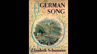 Elisabeth Schumann - Interpretation of German Lieder [Part II]