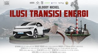 ILUSI TRANSISI ENERGI | Bloody Nickel Series