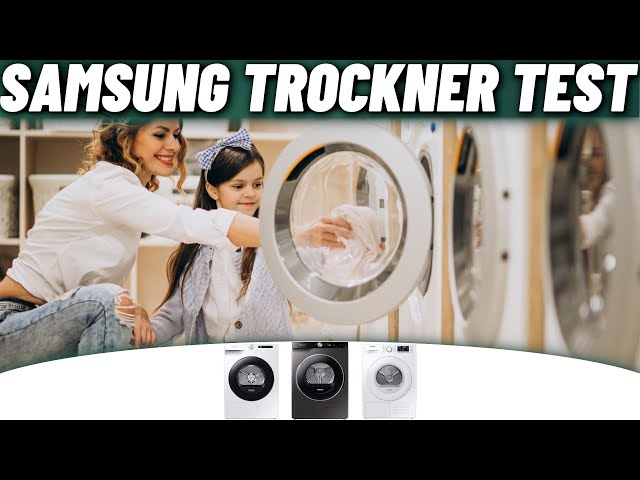 ▷ Samsung YouTube 2023 3 | Test Trockner Beste Samsung - Trockner