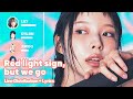 NMIXX Red Light Sign But We Go Line Distribution Lyrics Karaoke PATREON REQUESTED mp3