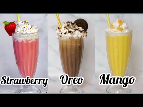 3 Easy Milkshake Recipes | Strawberry Milkshake | Oreo Milkshake | Mango Milkshake