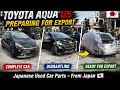 Toyota Aqua GS Ready for Export from Japan | Full Preparation 🇯🇵🇯🇵 #japan 