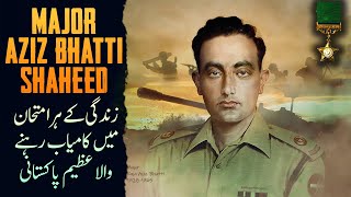 Major Aziz Bhatti Shaheed | Nishan e Haider | Complete Story | Roxen Original