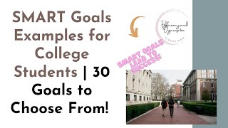 SMART Goals Examples for College Students | 30 Goals to Choose From!