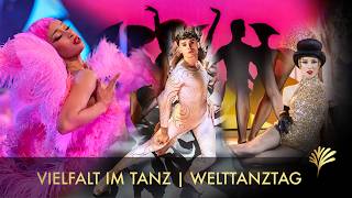 Vielfalt im Tanz | Welttanztag im Friedrichstadt-Palast